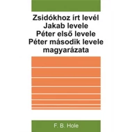 Zsidókhoz írt levél, Jakab levele, Pt első és második...