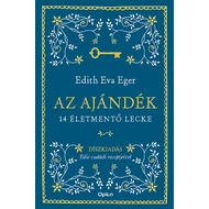 Edith Eva Eger - Az ajándék (díszkiadás)