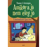 Amikor a jó nem elég jó