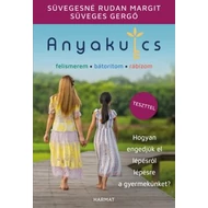 Süvegesné Rudan Margit, Süveges Gergő - Anyakulcs