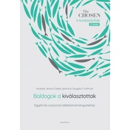 Amanda Jenkins - Dallas Jenkins - Douglas S. Huffman - Boldogok a kiválasztottak Egyéni és csoportos bibliatanulmányozáshoz A kiválasztottak 2. évad