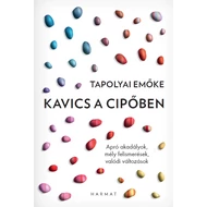 Tapolyai Emőke - Kavics a cipőben