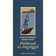 Párbeszéd az öregséggel