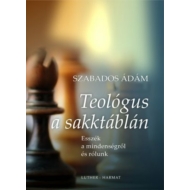 Szabados Ádám - Teológus a sakktáblán
