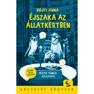 Bojti Anna: Éjszaka az állatkertben