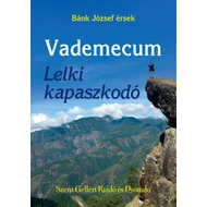 Bánk József érsek - Vademecum -  Lelki kapaszkodó