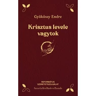 Gyökössy Endre - Krisztus levele vagytok