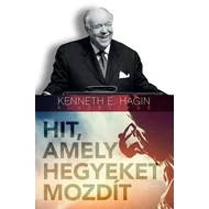 Kenneth E. hagin - A hit, amely hegyeket mozdít