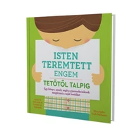 Justin S. Holcomb &amp; Lindsay A. Holcomb - Isten teremtett engem - tetőtől talpig