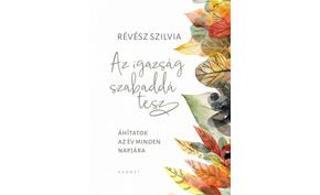 Révész Szilvia - Az igazság szabaddá tesz