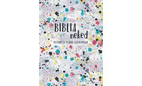 Biblia neked - Interaktív kiadás fiataloknak