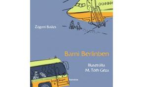 Zágoni Balázs - Barni Berlinben