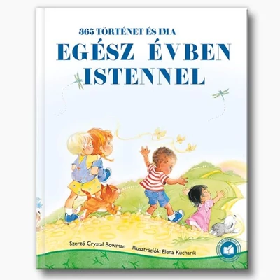 Egész évben Istennel – 365 történet és ima