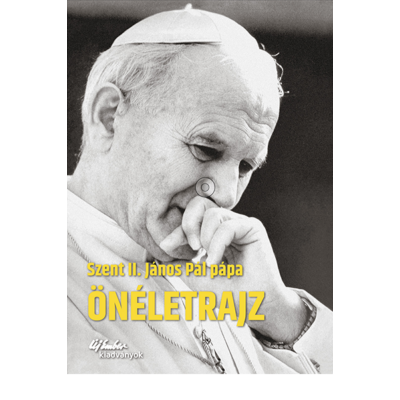 Szent II. János Pál pápa -  Önéletrajz
