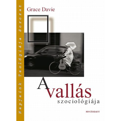 Grace Davie - A vallás szociológiája