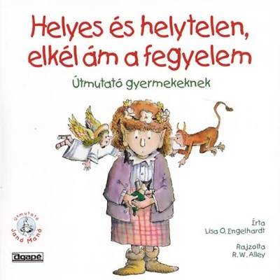 Helyes és helytelen, elkél ám a fegyelem