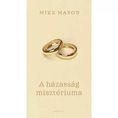 Mike Mason - A házasság misztériuma