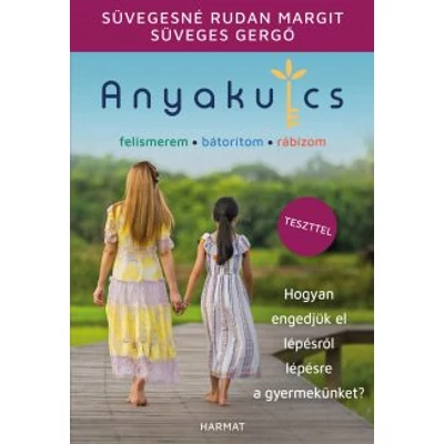 Süvegesné Rudan Margit, Süveges Gergő - Anyakulcs