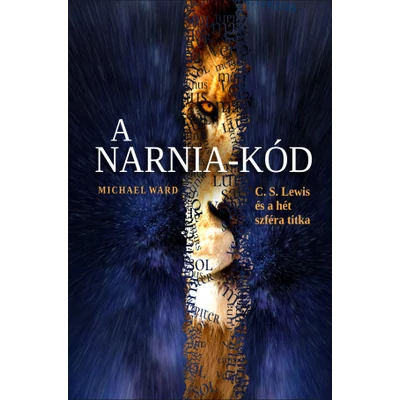 A Narnia-kód - C. S. Lewis és a hét szféra titka