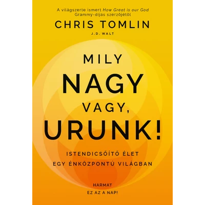 Chris Tomlin - Mily nagy vagy, Urunk!