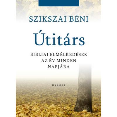 Útitárs - bibliai elmélkedések az év minden napjára