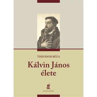 Kálvin János élete (Kálvin, 2017)