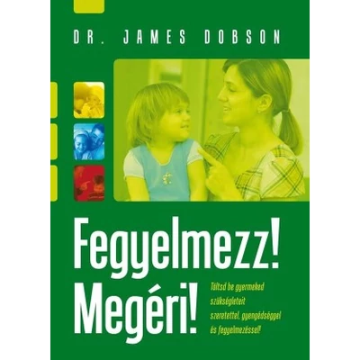 Fegyelmezz! Megéri!