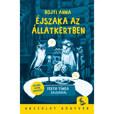 Bojti Anna: Éjszaka az állatkertben