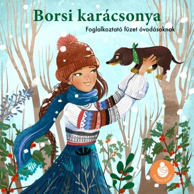 Szerk.Gáll Viktória Emese, Gróh Ilona - Borsi karácsonya - foglalkoztató füzet