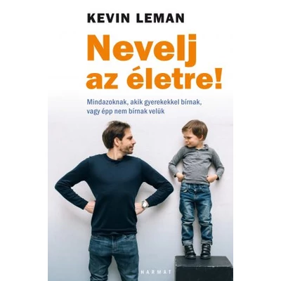 Nevelj az életre!