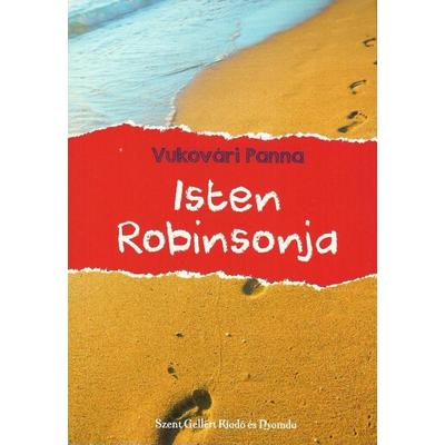 Vukovári Panna - Isten Robinsonja