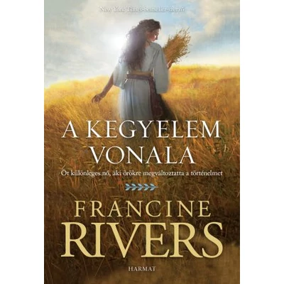 Francine Rivers - A kegyelem vonala