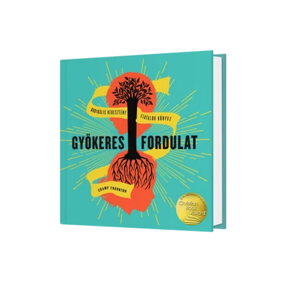 Champ Thornton - Gyökeres fordulat - Radikális keresztény fiatalok könyve