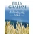 Billy Graham - A boldogság titka - A boldogmondások magyarázata