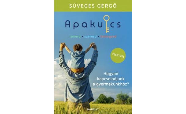 Apakulcs - Hogyan kapcsolódjunk a gyermekünkhöz?